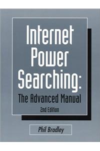Internet Power Searching: The Advanced Manual