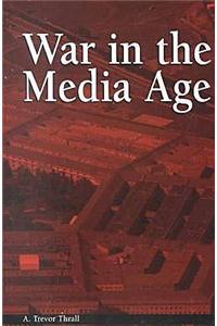 War in the Media Age