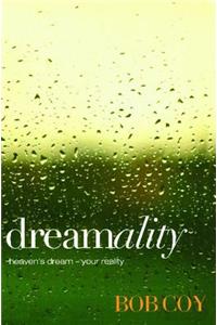 Dreamality