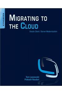 Migrating to the Cloud