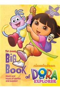 The Annual Big Book of Nickelodeon Dora the Explorer [With Poster]