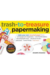Trash-To-Treasure Papermaking