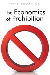 Economics of Prohibition