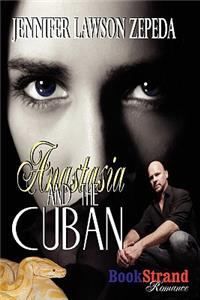 Anastasia and the Cuban (Bookstrand Publishing Romance)