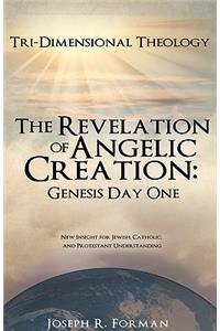 Revelation of Angelic Creation