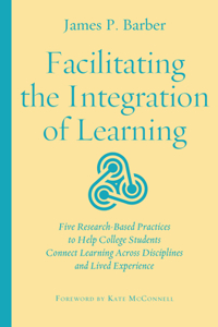 Facilitating the Integration of Learning