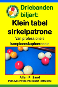 Driebanden biljart - Klein tafel sirkelpatrone