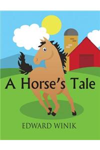A Horse's Tale