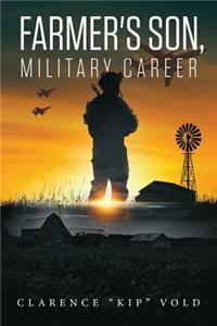 Farmer's Son, Military Career