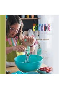 The Simple Art of Cooking