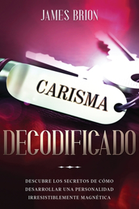 Carisma Decodificado