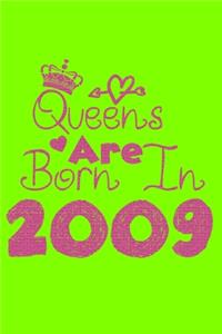 Queens Are Born In 2009 Notebook