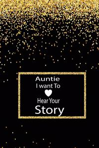 Auntie, I want To Hear Your Story