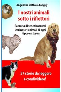 I nostri animali portati alla luce (storie/testimonianze)