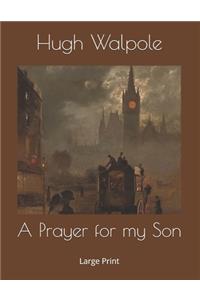A Prayer for my Son