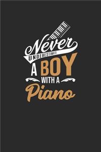 Never Underestimate A Boy With A Piano
