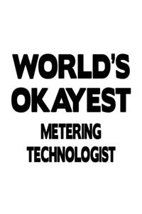 World's Okayest Metering Technologist