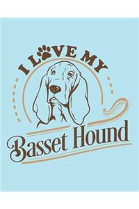 I Love My Basset Hound