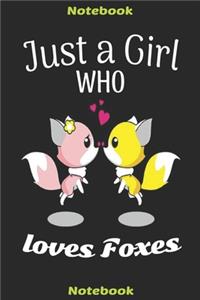 Just A Girl Who Loves Foxes