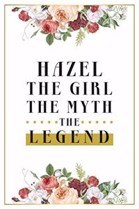 Hazel The Girl The Myth The Legend