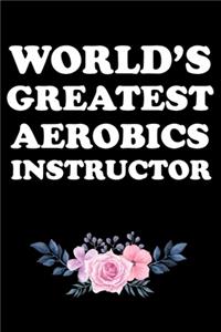 World's Greatest Aerobics Instructor