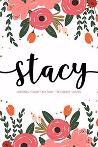 Stacy: Journal - Diary - Agenda - Tagebuch - Diario: 150 pages paginas seiten pagine: Modern Florals First Name Notebook in Coral, Pink & Orange on White A