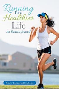 Running for a Healthier Life