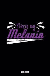Flexin' My Melanin Notebook