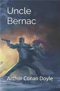 Uncle Bernac