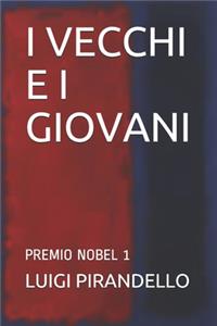 I Vecchi E I Giovani