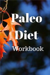 Paleo Diet Workbook: Track Healthy Weight Loss