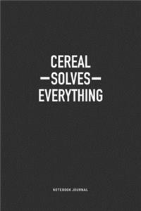 Cereal Solves Everything