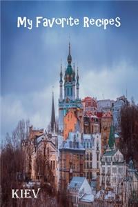 My Favorite Recipes - Kiev