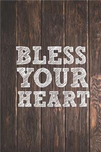 Bless your heart - Southern Belle Journal