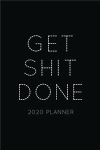 Get Shit Done 2020 Planner