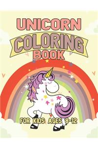 Unicorn Coloring Book for Kids Ages 8-12