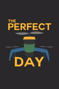 The perfect day