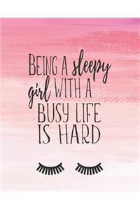 Being A Sleepy Girl With A Busy Life Is Hard