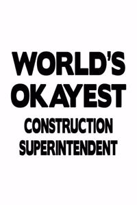 World's Okayest Construction Superintendent