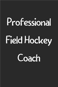 Professional Field Hockey Coach