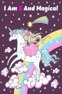 I Am 5 And Magical
