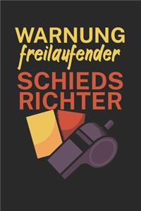 Warnung freilaufender Schiedsrichter