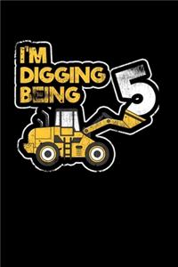 I'm Digging Being 5