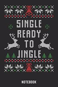 Single Ready to Jingle Notebook