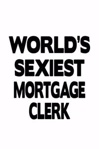 World's Sexiest Mortgage Clerk