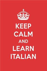 Keep Calm and Learn Italian: Italian Designer Notebook