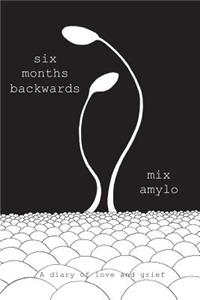 six months backwards