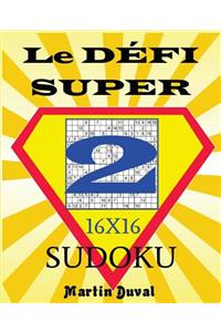 Le Defi Super Sudoku 2 16X16