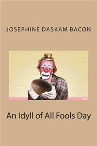 An Idyll of All Fools Day