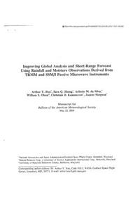 Improving Global Analysis and Short-Range Forecast Using Rainfall and Moisture Observations Derived from Trmm and Ssm/I Passive Microwave Instruments